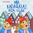 När Kajsa och Klas gick vilse af Ann Mari Falk