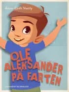 Ole Aleksander på farten