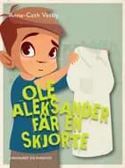 Ole Aleksander får en skjorte af Anne-Cath Vestly