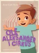 Ole Aleksander i cirkus af Anne-Cath Vestly