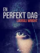 En perfekt dag