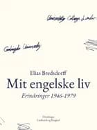 Mit engelske liv. Erindringer 1946-1979