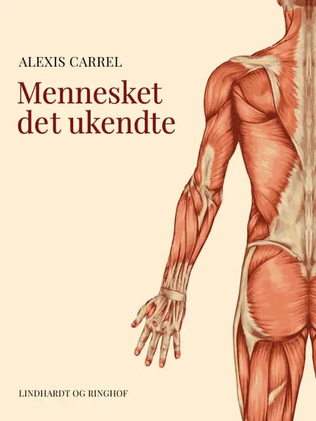 Mennesket det ukendte af Alexis Carrel