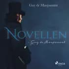 Novellen - Guy de Maupassant af Guy de Maupassant