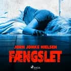 Fængslet af Jørn Jønke Nielsen