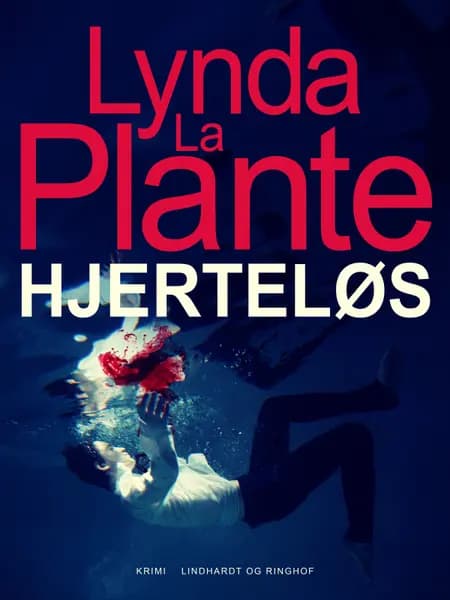 Hjerteløs af Lynda La Plante
