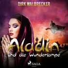 Aladin und die Wunderlampe - der Abenteuer-Klassiker für die ganze Familie