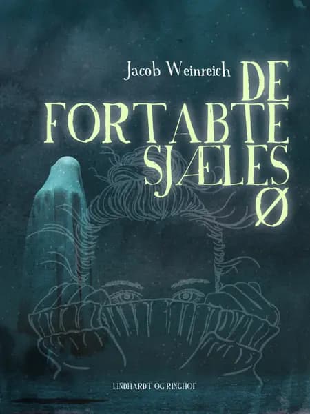 De fortabte sjæles ø af Jacob Weinreich