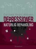 Depressioner - Naturlig behandling af Carsten Vagn-Hansen
