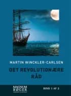 Det revolutionære råd af Martin Winckler-Carlsen