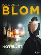 Hotellet af Karl Arne Blom