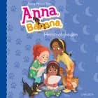 Anna, Banana (7) - Hemmeligheden af Anica Mrose Rissi