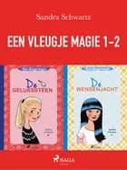 Een vleugje magie 1-2 af Sandra Schwartz