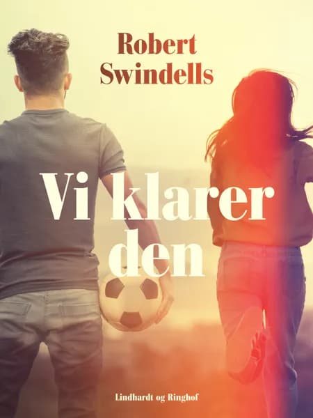 Vi klarer den af Robert Swindells