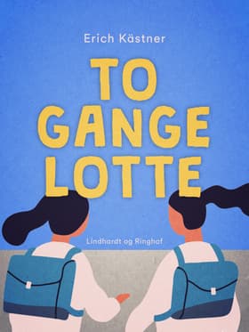 To gange Lotte af Erich Kästner