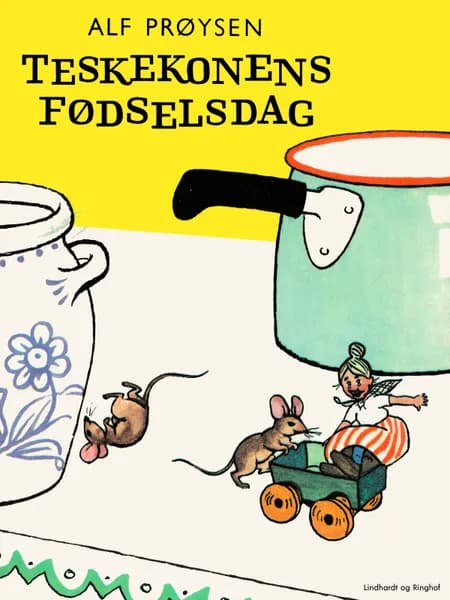 Teskekonens fødselsdag af Alf Prøysen