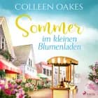 Sommer im kleinen Blumenladen