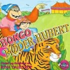 Bongo møder Hubert af Rina Dahlerup