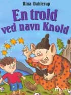 En trold ved navn Knold