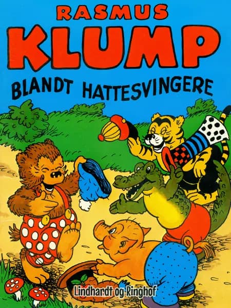 Rasmus Klump blandt hattesvingere af Carla Hansen
