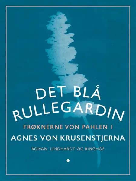 Det blå rullegardin af Agnes Von Krusenstjerna