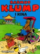 Rasmus Klump i Kina af Carla Hansen og Vilhelm Hansen