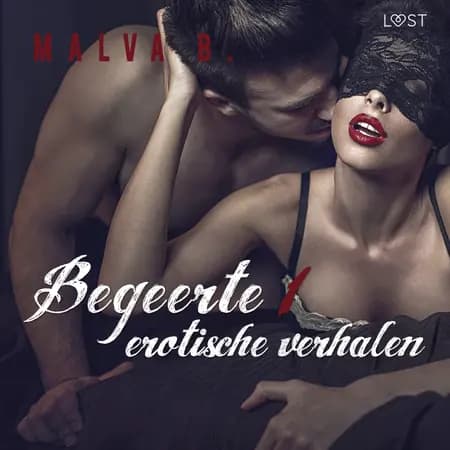 Begeerte 1 - erotisch verhaal af Malva B