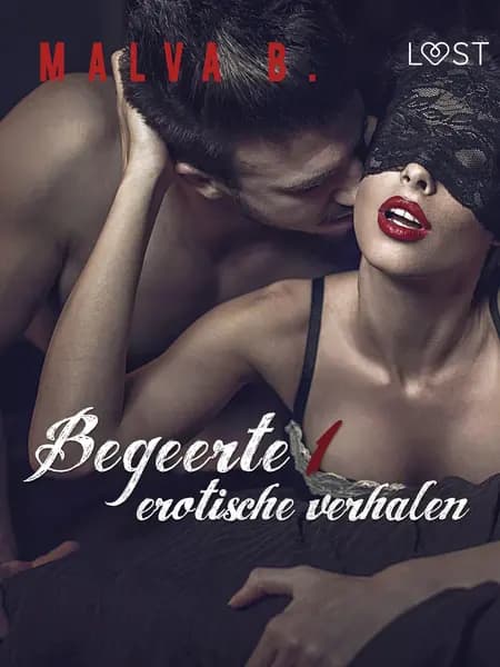 Begeerte 1 - erotisch verhaal af Malva B.