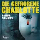 Die gefrorene Charlotte