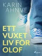 Ett vuxet liv för Olof
