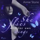 She flies with her own wings: Erotischer Liebesroman (She flies with her own wings, Band 1) af Annie Stone