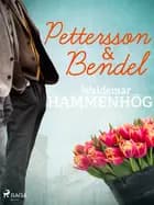 Pettersson & Bendel af Waldemar Hammenhög
