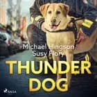Thunder dog af Michael Hingson og Susy Flory