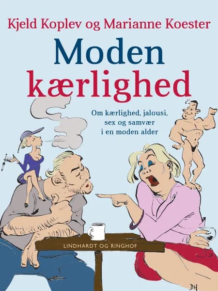 Moden kærlighed af Kjeld Koplev