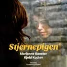 Stjernepigen af Kjeld Koplev og Marianne Koester