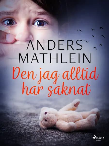 Den jag alltid har saknat af Anders Mathlein