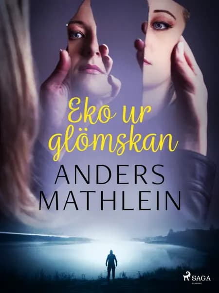 Eko ur glömskan af Anders Mathlein