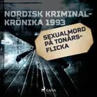 Sexualmord på tonårsflicka 