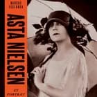 Danske legender: Asta Nielsen