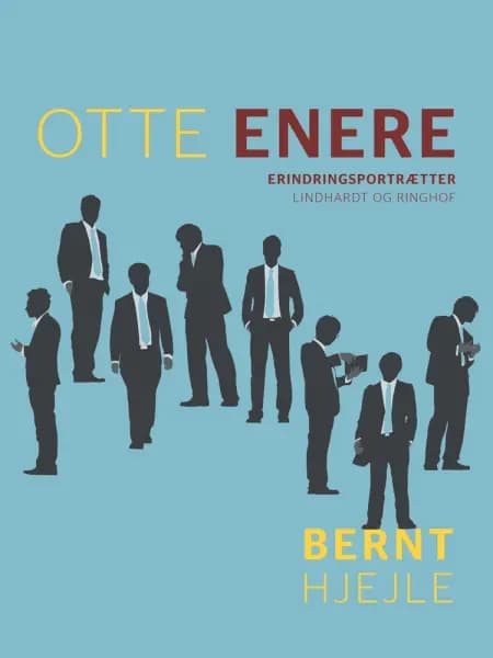 Otte enere af Bernt Hjejle