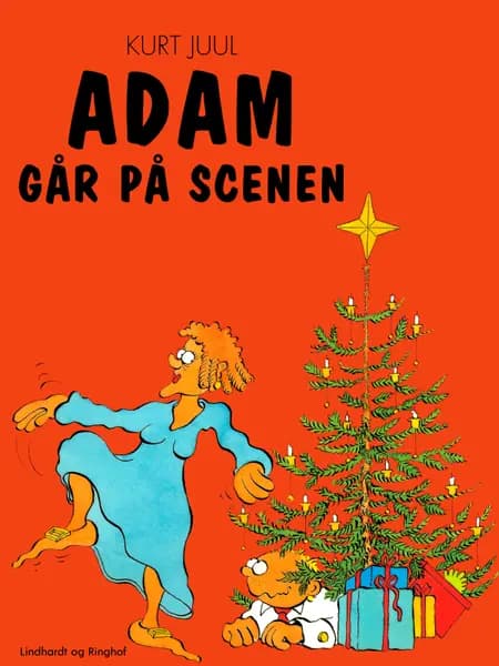 Adam går på scenen af Kurt H. Juul