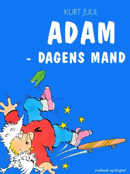 Adam - dagens mand af Kurt H. Juul