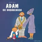 Adam og dronningen af Kurt H. Juul