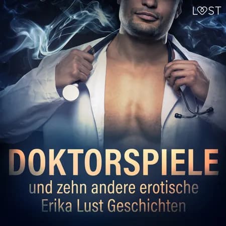 Doktorspiele und zehn andere erotische Erika Lust Geschichten af undefined