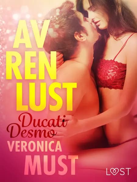 Av ren lust: Ducati Desmo af Veronica Must