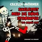 Skelettet med de røde strømper og andre gys