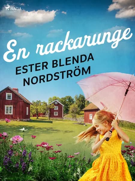 En rackarunge af Ester Blenda Nordström