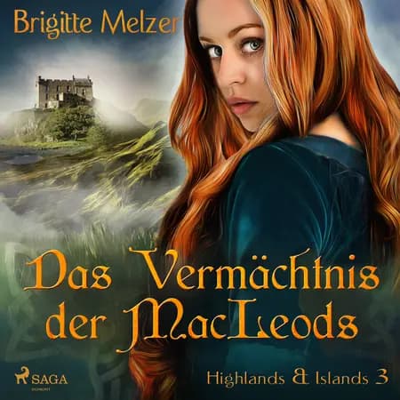 Das Vermächtnis der MacLeods af Brigitte Melzer