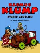 Rasmus Klump bygger værksted