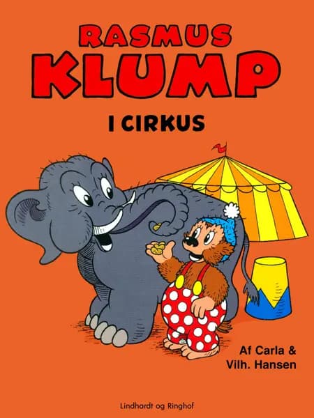 Rasmus Klump i cirkus af Vilhelm Hansen